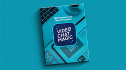 (image for) Video Chat Magic by Will Houstoun and Steve Thompson - Book