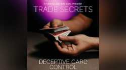 (image for) Trade Secrets #5 - Deceptive Card Control by Benjamin Earl and Studio 52 video DOWNLOAD
