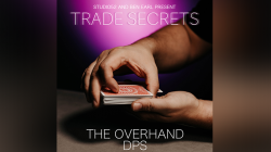 (image for) Trade Secrets #2 - The Overhand DPS by Benjamin Earl and Studio 52 video DOWNLOAD