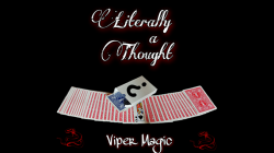 (image for) Literally a Thought by Viper Magic video DOWNLOAD