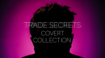 (image for) Trade Secrets #6 - The Covert Collection by Benjamin Earl and Studio 52 video DOWNLOAD