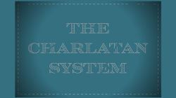 (image for) The Charlatan System by The Magic Firm - Trick