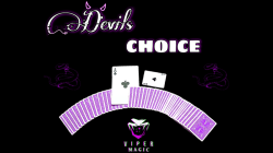 (image for) Devil's Choice by Viper Magic video DOWNLOAD