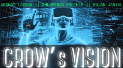 (image for) The Vault - Crow's Vision by Akshay Laxman ? Shubhendu Poothia ? Rajan Janyal video DOWNLOAD