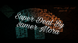 (image for) Super Deal by Samer Mora video DOWNLOAD