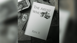 (image for) The Artist Who Lied by Ren X - Book