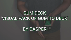 (image for) Gum Deck by Caleb Kasper video DOWNLOAD