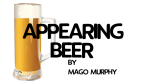 (image for) Appearing Beer by Mago Murphy - Trick