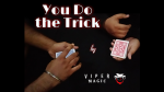(image for) You Do The Trick by Viper Magic video DOWNLOAD