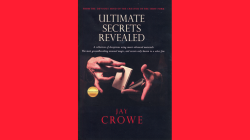 (image for) Ultimate Secrets Revealed by Jay Crowe - Book