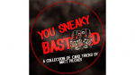 (image for) YOU SNEAKY BAST**D By Matt Pilcher eBook DOWNLOAD