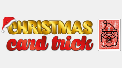 (image for) Christmas Card Trick by Luis Zavaleta video DOWNLOAD