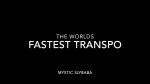 (image for) World's Fastest Transpo by Mystic Slybaba video DOWNLOAD