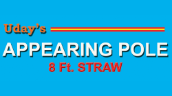 (image for) APPEARING POLE (STRAW) by Uday Jadugar - Trick