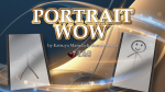 (image for) PORTRAIT WOW (Gimmick and Online Instructions) by Katsuya Masuda and Roman Garcia - Trick