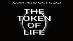 (image for) The Token of Life (Gimmicks and Online Instructions) by Luca Volpe, Paul McCaig and Alan Wong - Trick