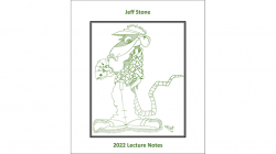 (image for) Jeff Stone's 2022 Lecture Notes by Jeff Stone - Book