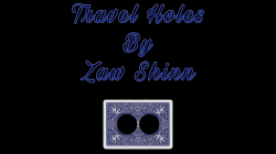 (image for) Travel Holes by Zaw Shinn video DOWNLOAD