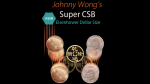 Johnny Wong's Super CSB (Eisenhower Dollar Size) by Johnny Wong- Trick (image for) Johnny Wong's Super CSB (Eisenhower Dollar Size) by Johnny Wong- Trick
