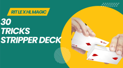 (image for) 30 TRICKS STRIPPER DECK by RIT LE X HL MAGIC video DOWNLOAD