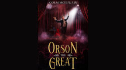 (image for) Orson the Great by Colm McElwain eBook DOWNLOAD