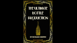(image for) The Ultimate Bottle Production (Small) by Richard Griffin