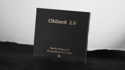(image for) Obliter8 2.0 by Wayne Fox & TCC Magic