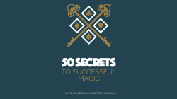 (image for) 50 Secrets to Successful Magic eBook