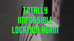 (image for) Totally Impossible Location Again (video and PDF) by Unnamed Magician video DOWNLOAD
