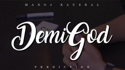 (image for) Demigod Prediction by Manoj Kaushal