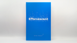 (image for) Effervescent by Oliver Meech