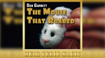 (image for) The Mouse That Roared by Dan Garrett