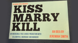 (image for) The Magic Apple presents Kiss Marry Kill by Jeremiah Smith