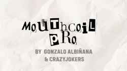 (image for) Mouth Coil Pro by Gonzalo Albi��ana and CrazyJo