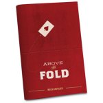 (image for) Above the Fold by Rich Aviles and Vanishing Inc. Magic - Book