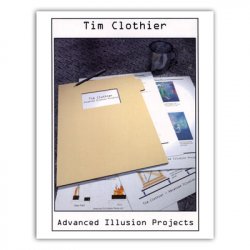 (image for) Advanced Illusion Projects by Tim Clothier - Book