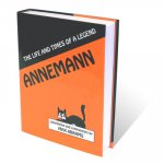 (image for) Annemann: The Life And Times Of A Legend - Book