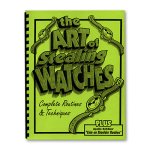 (image for) Art of Stealing Watches by Magic Underground - Book