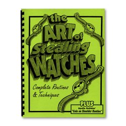 (image for) Art of Stealing Watches by Magic Underground - Book