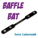 (image for) Baffle Bat by Terry LaGerould - Trick