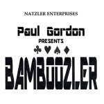 (image for) Bamboozler by Paul Gordon - Trick