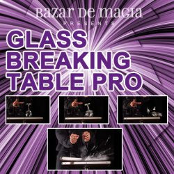 (image for) Glass Breaking Table Pro (Table and DVD) by Bazar de Magia -Trick