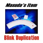 (image for) Blink Duplication by Katsuya Masuda - Trick