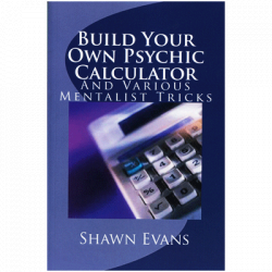 (image for) Build Your Own Psychic Calculator by Shawn Evans - eBook DOWNLOAD