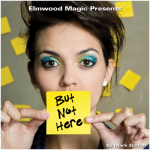(image for) But Not Here (BLUE gimmick) by Mark Elsdon