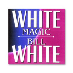 (image for) CD White Magic by Bill White - Trick