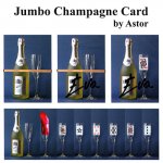 (image for) Jumbo Champagne Card by Astor - Trick