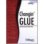 (image for) Changin' Glue by Anthony Owen - Trick