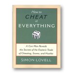 How to Cheat at Everything (Paperback) by Simon Lovell - Book (image for) How to Cheat at Everything (Paperback) by Simon Lovell - Book