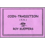 (image for) Coin-Tradiction by Roy Kueppers - Trick